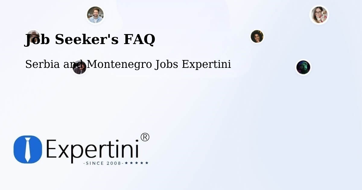 Job Seeker FAQ – Digby - Serbia and Montenegro Jobs Expertini