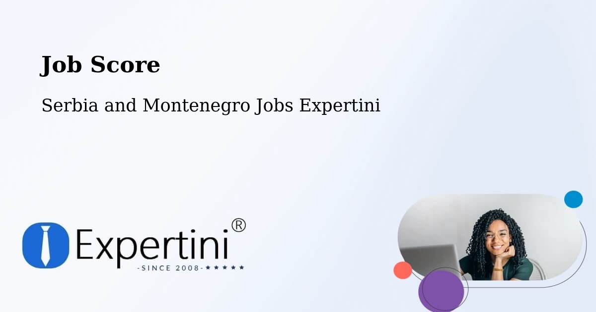 Job Score & Job Description Score Tool – Digby - Serbia and Montenegro Jobs Expertini