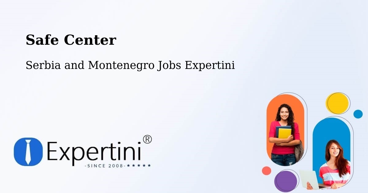 Safety Center – Digby - Serbia and Montenegro Jobs Expertini