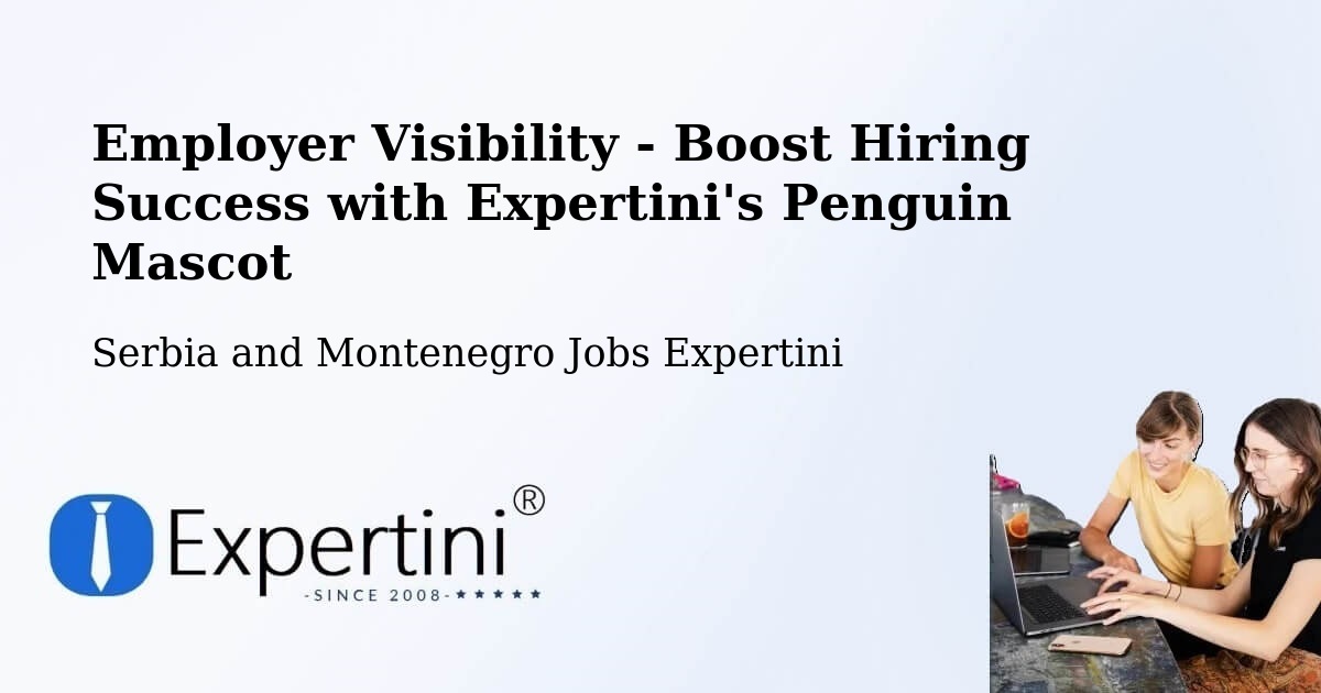 CV and Resume Visibility Optimization – Digby - Serbia and Montenegro Jobs Expertini